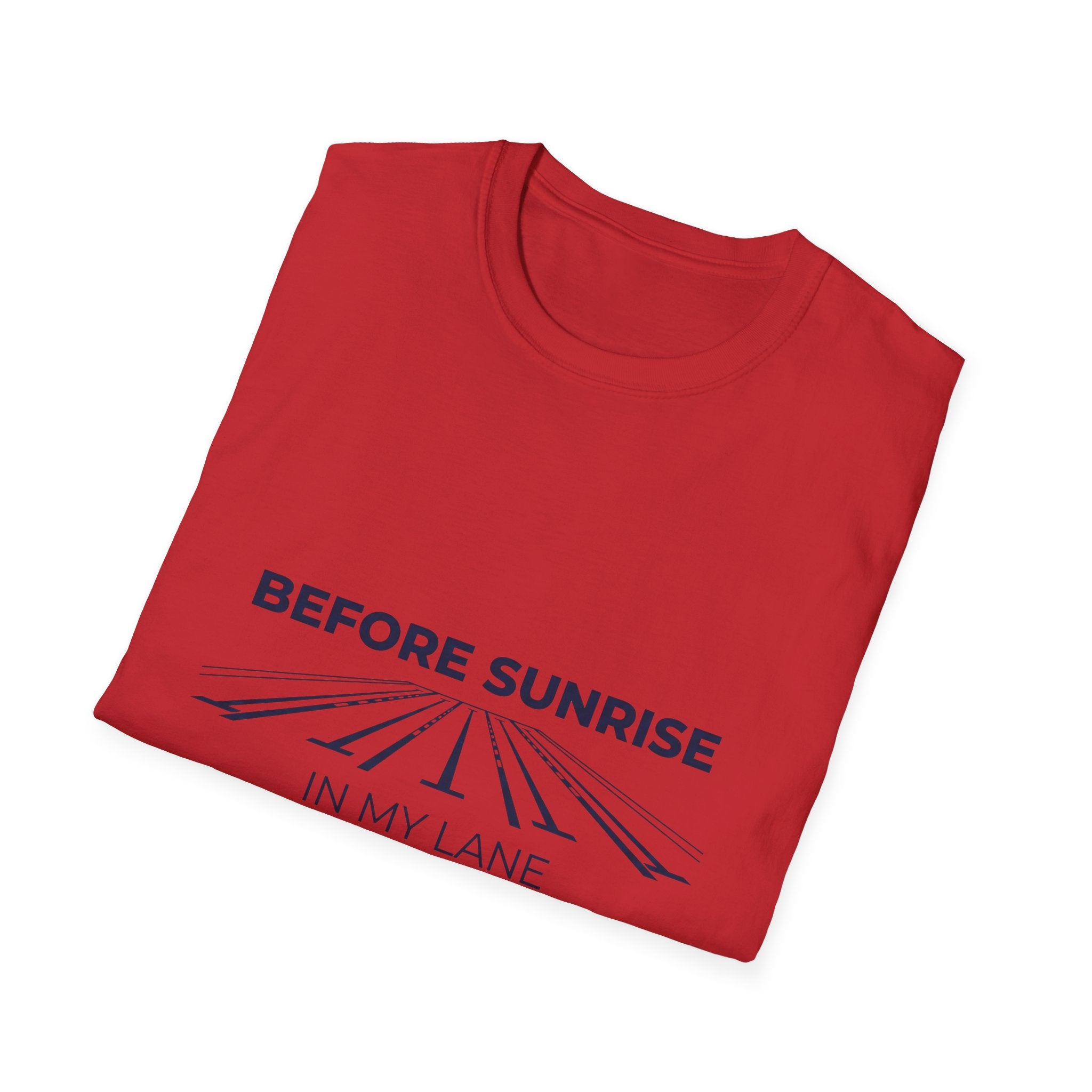Before Sunrise In My Lane T-Shirt