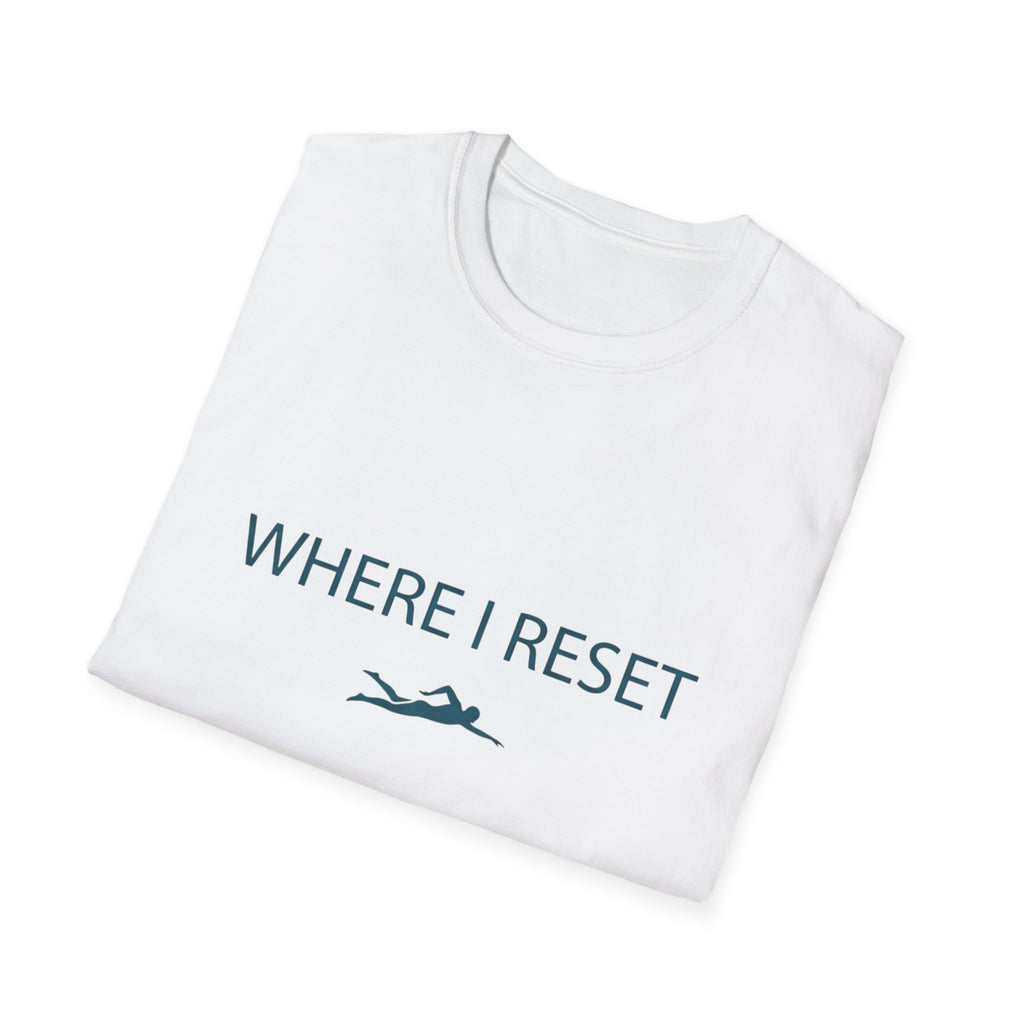 Where I Reset T-Shirt
