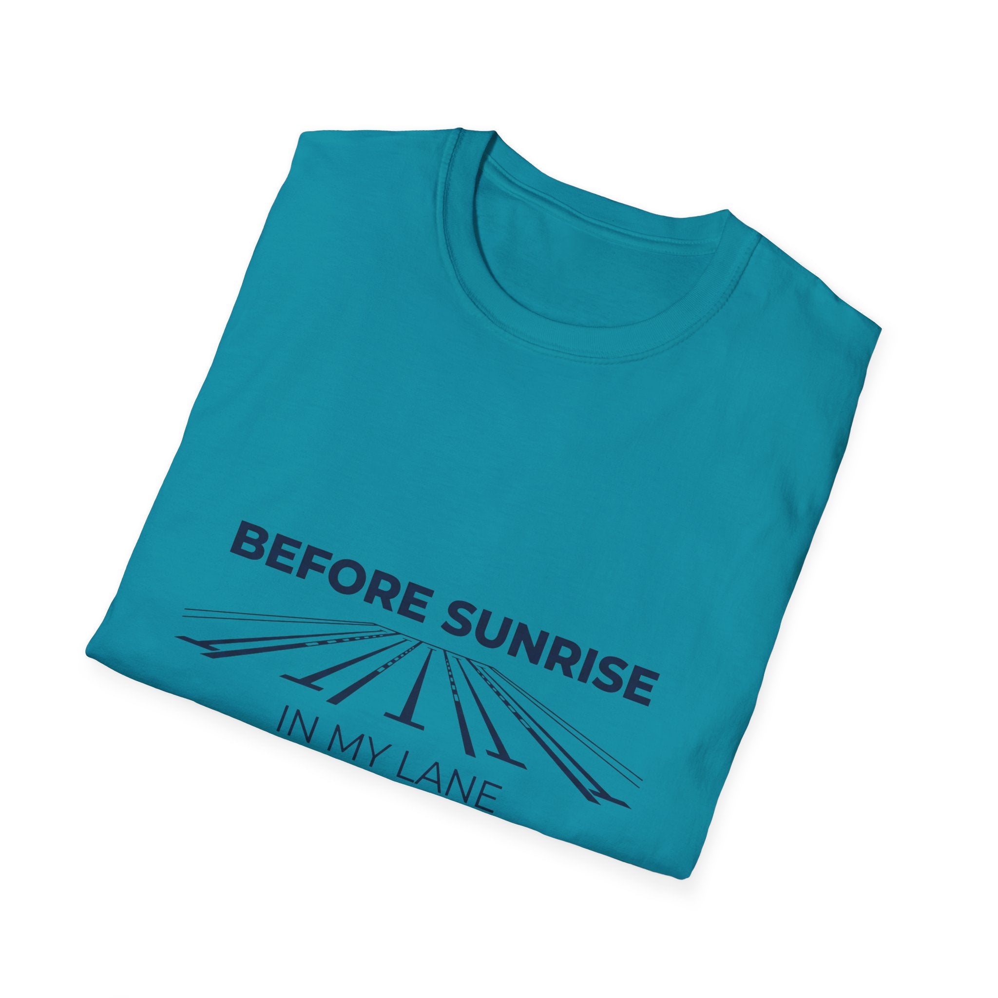 Before Sunrise In My Lane T-Shirt