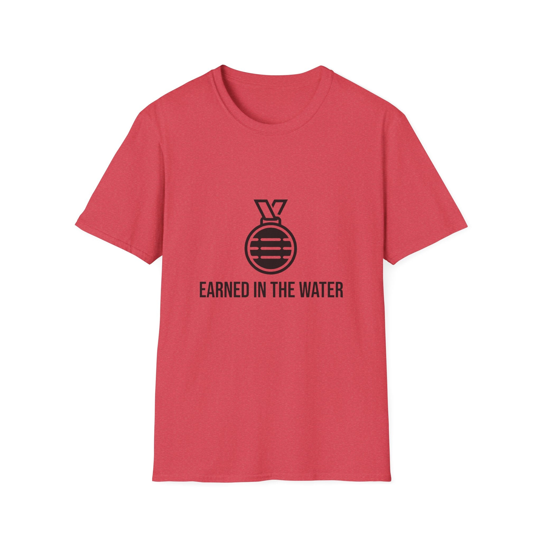Earned In The Water T-Shirt