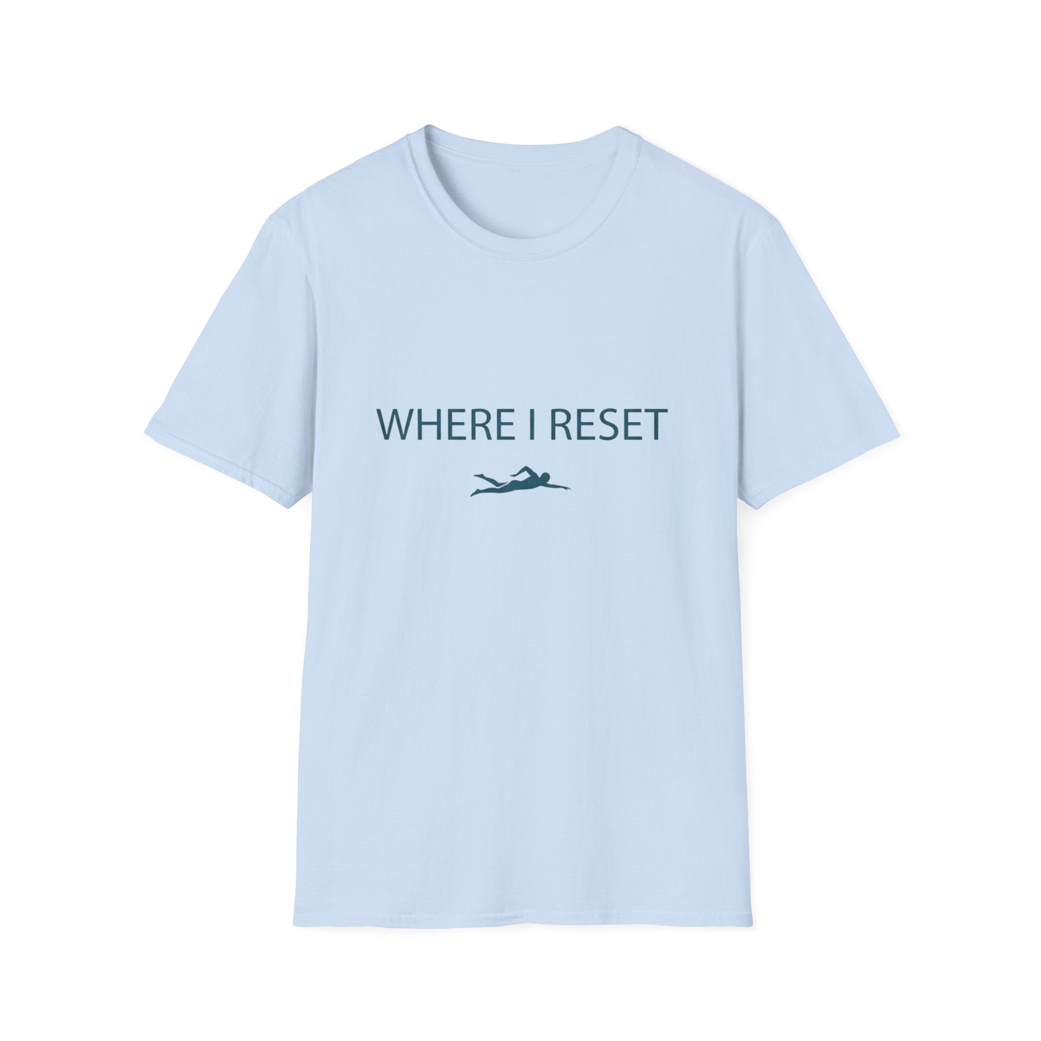 Where I Reset T-Shirt