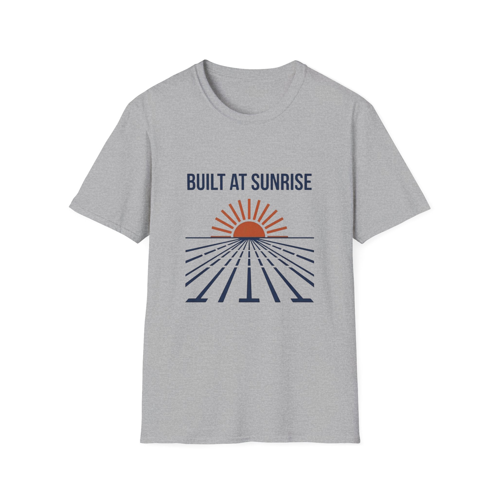 Built At Sunrise T-Shirt