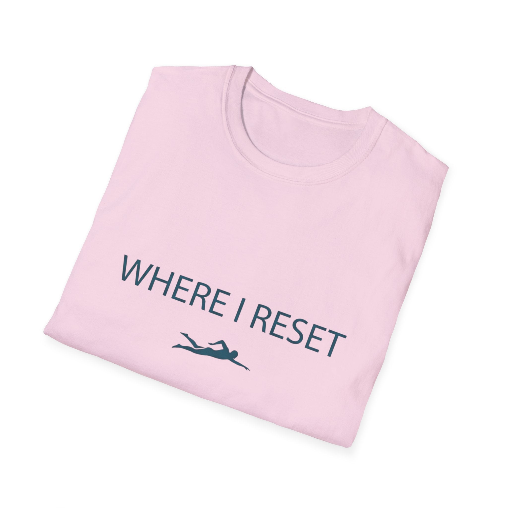 Where I Reset T-Shirt