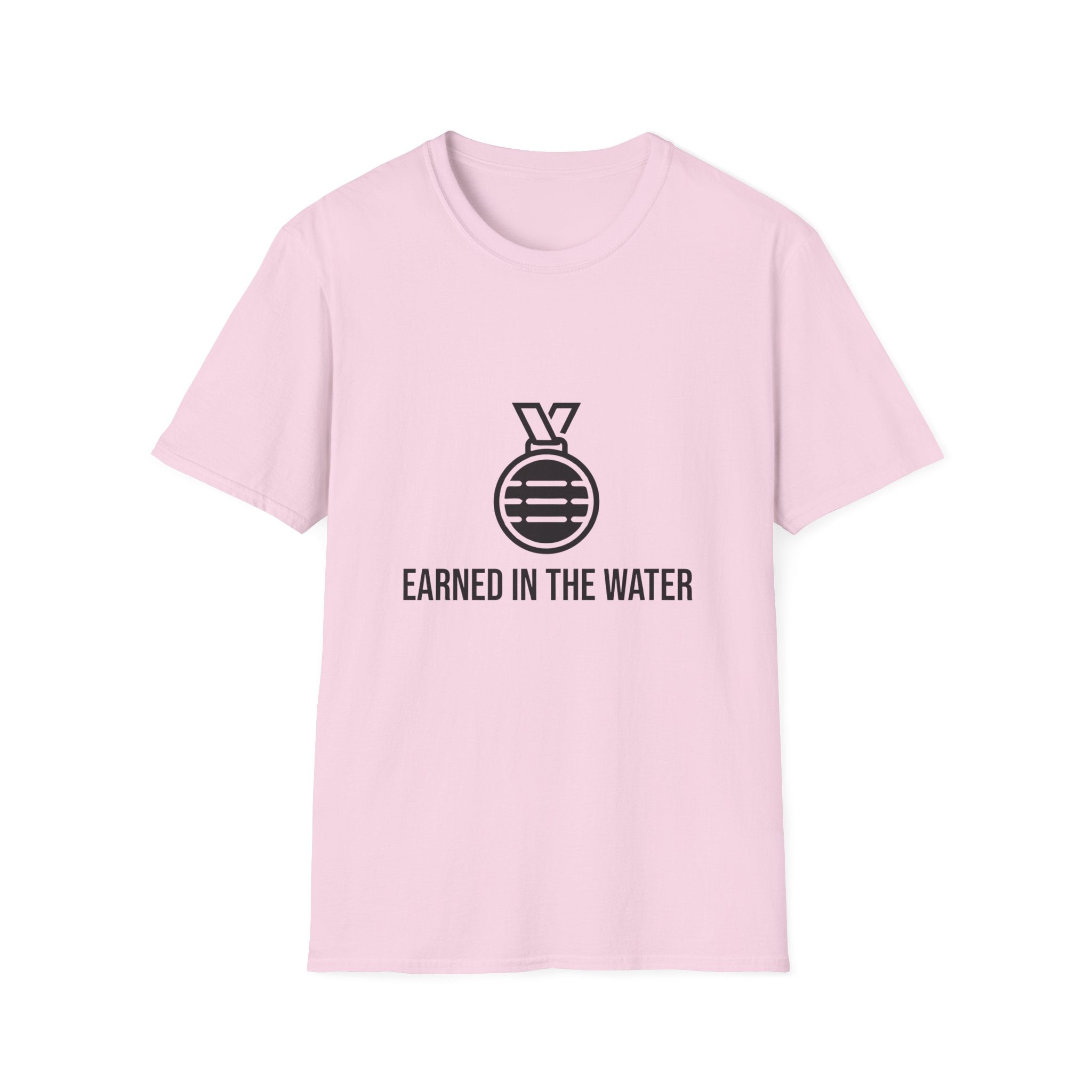 Earned In The Water T-Shirt