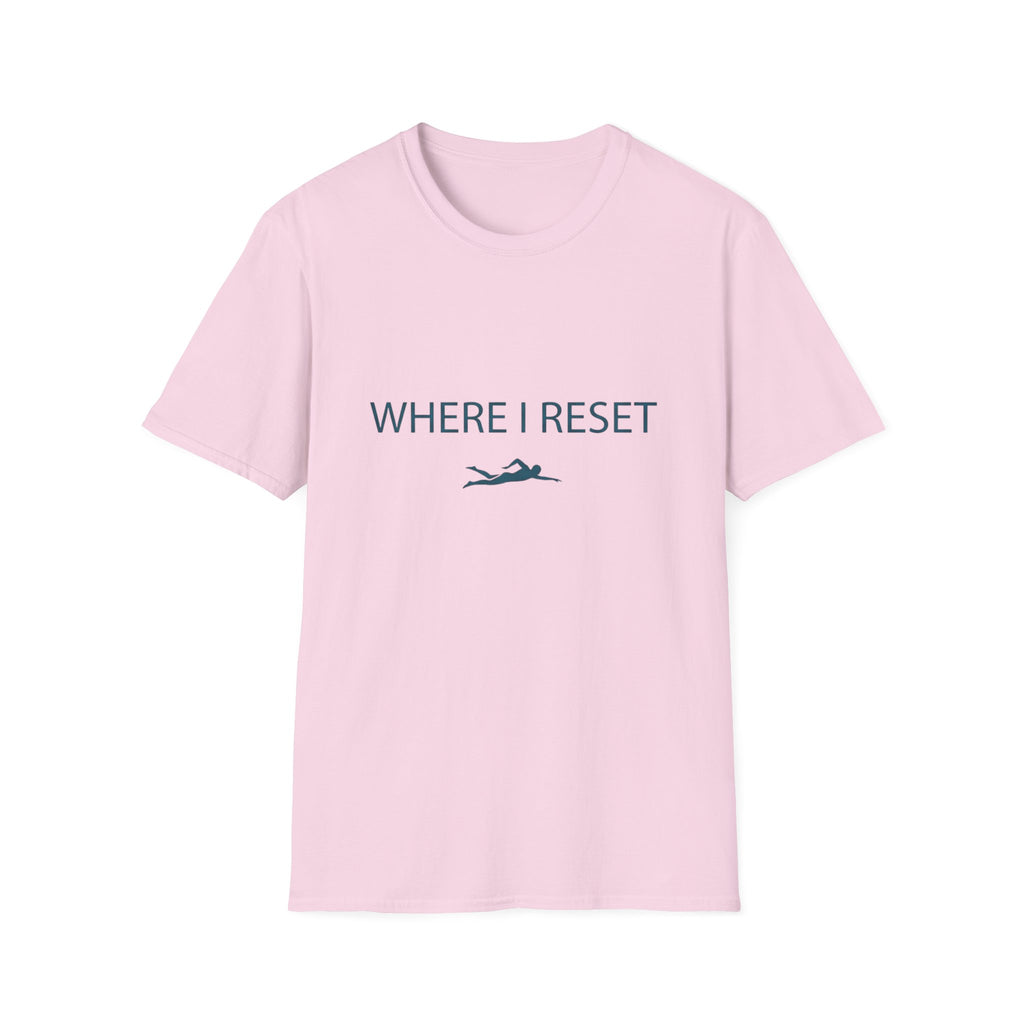 Where I Reset T-Shirt