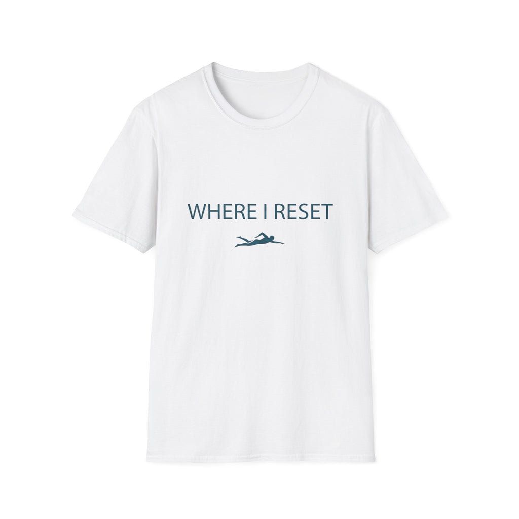 Where I Reset T-Shirt