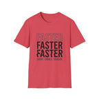 Faster Every Single Season T-Shirt