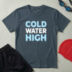 Cold Water High T-Shirt