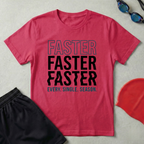 Faster Every Single Season T-Shirt