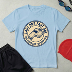 Last One Fast One T-Shirt