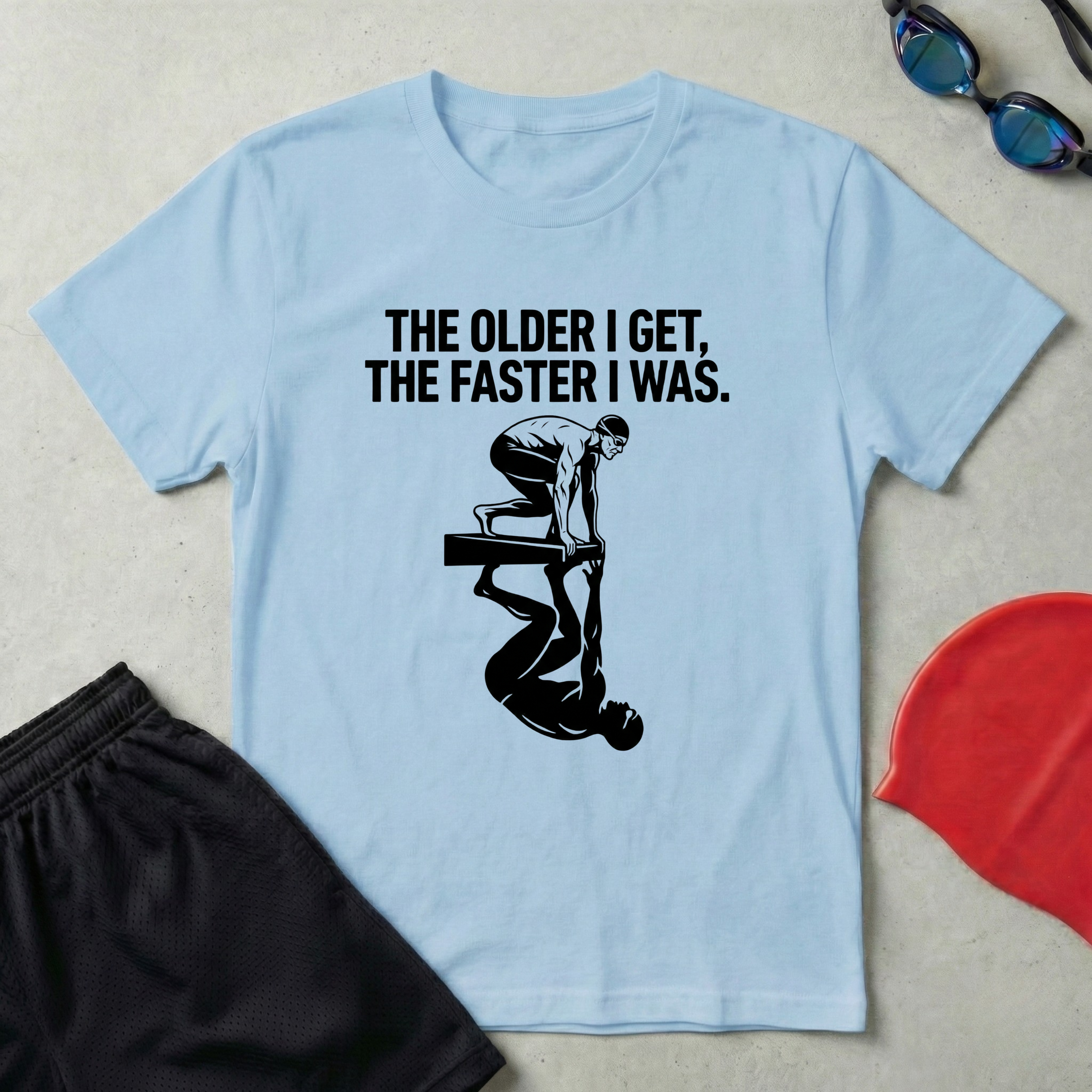 The Older The Faster T-Shirt