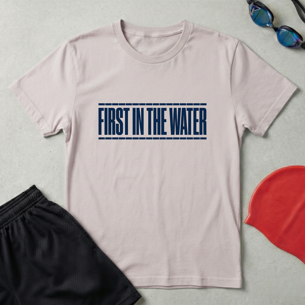 First In The Water T-Shirt