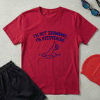 I'm Not Drowning T-Shirt