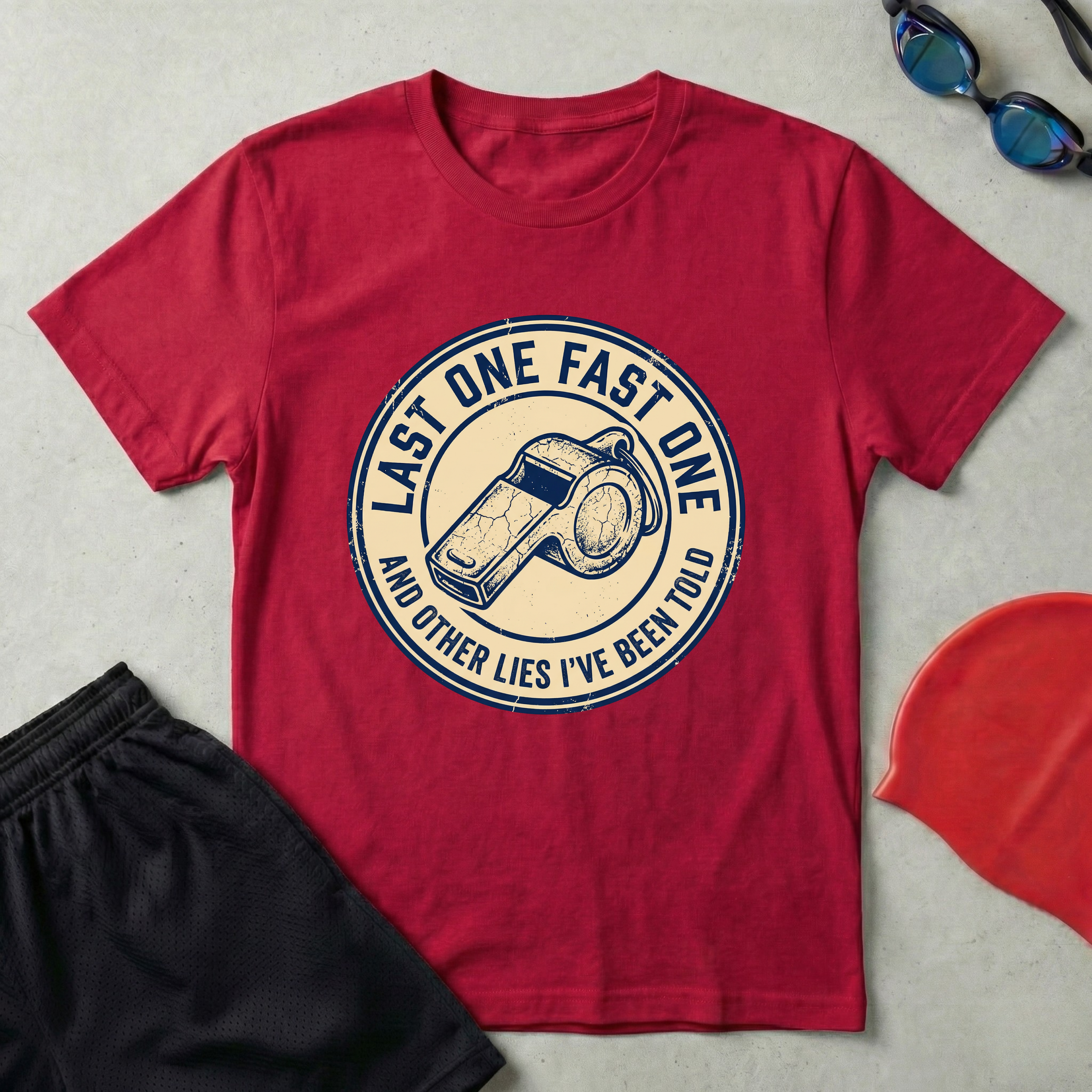 Last One Fast One T-Shirt