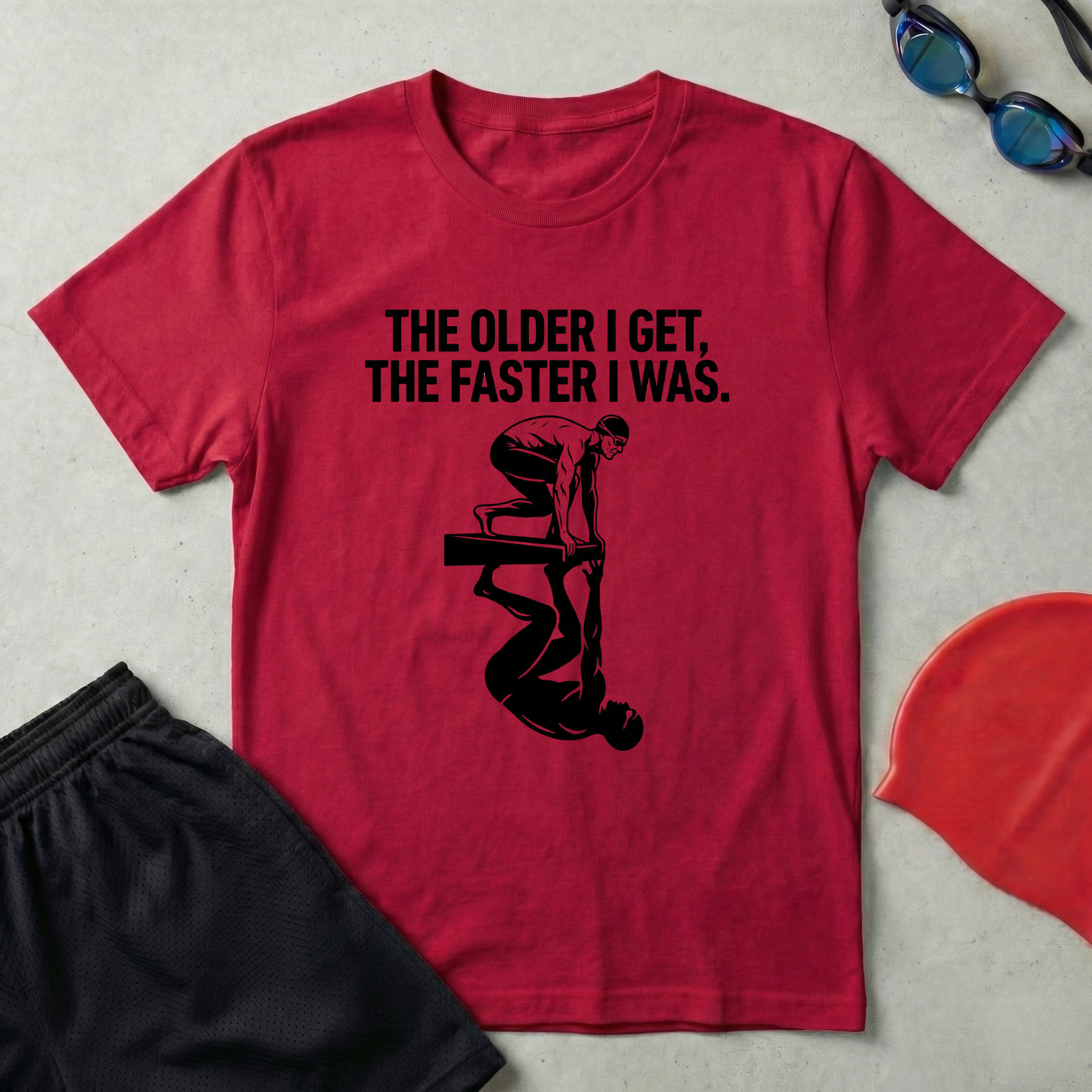The Older The Faster T-Shirt