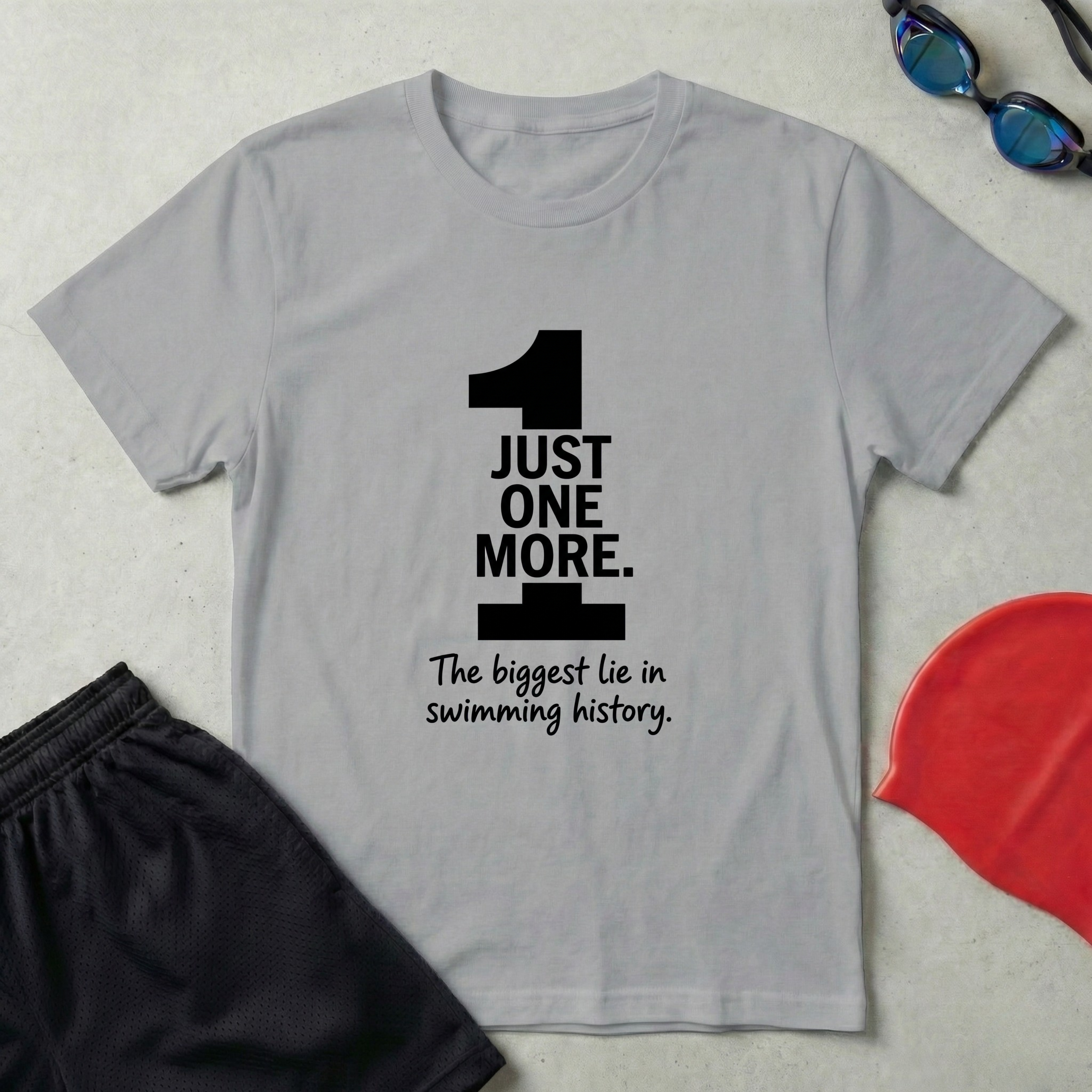 Just One More T-Shirt