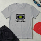 Yards > Words T-Shirt