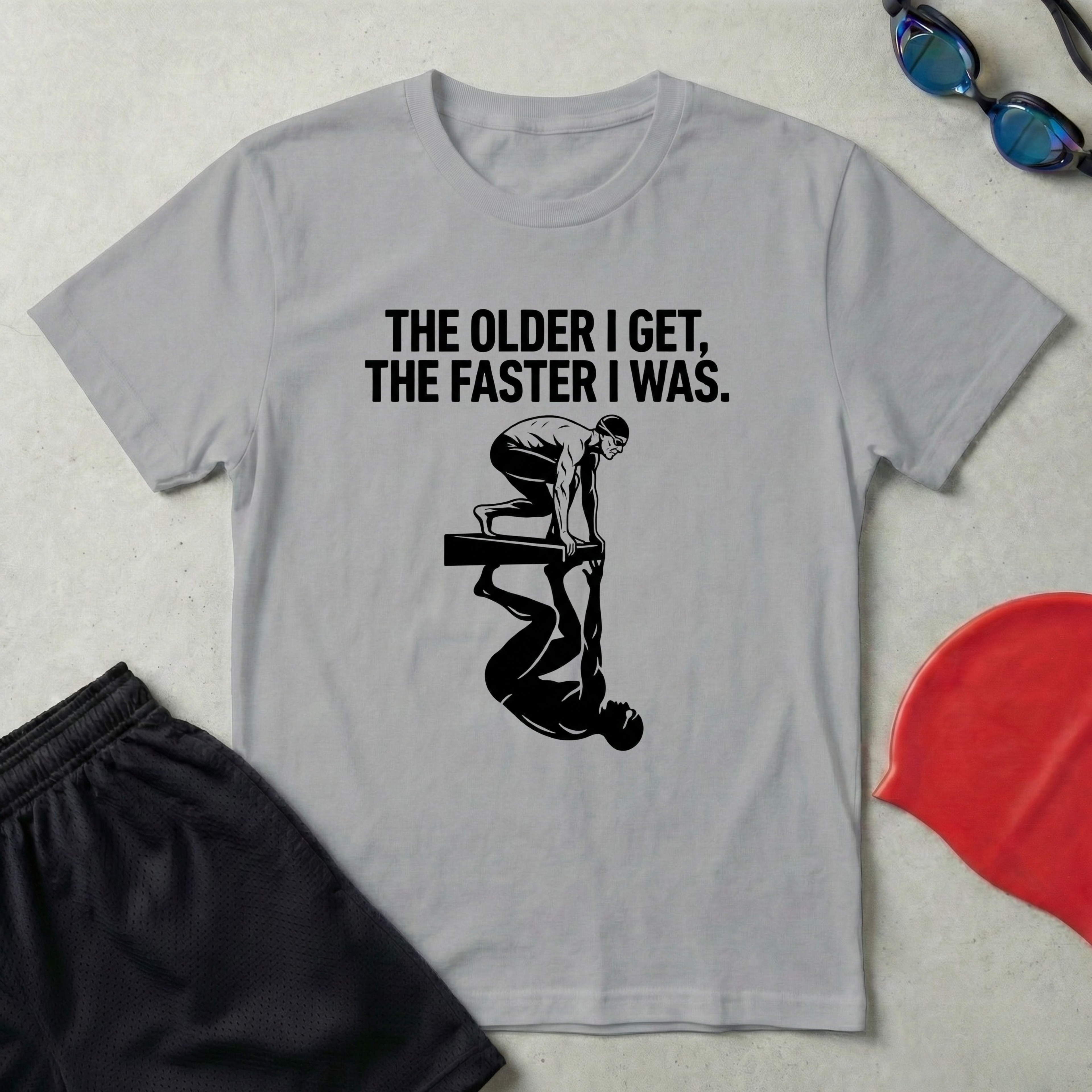 The Older The Faster T-Shirt