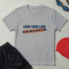 Earn Your Lane T-Shirt