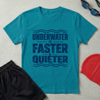 Underwater Fast Quieter T-Shirt