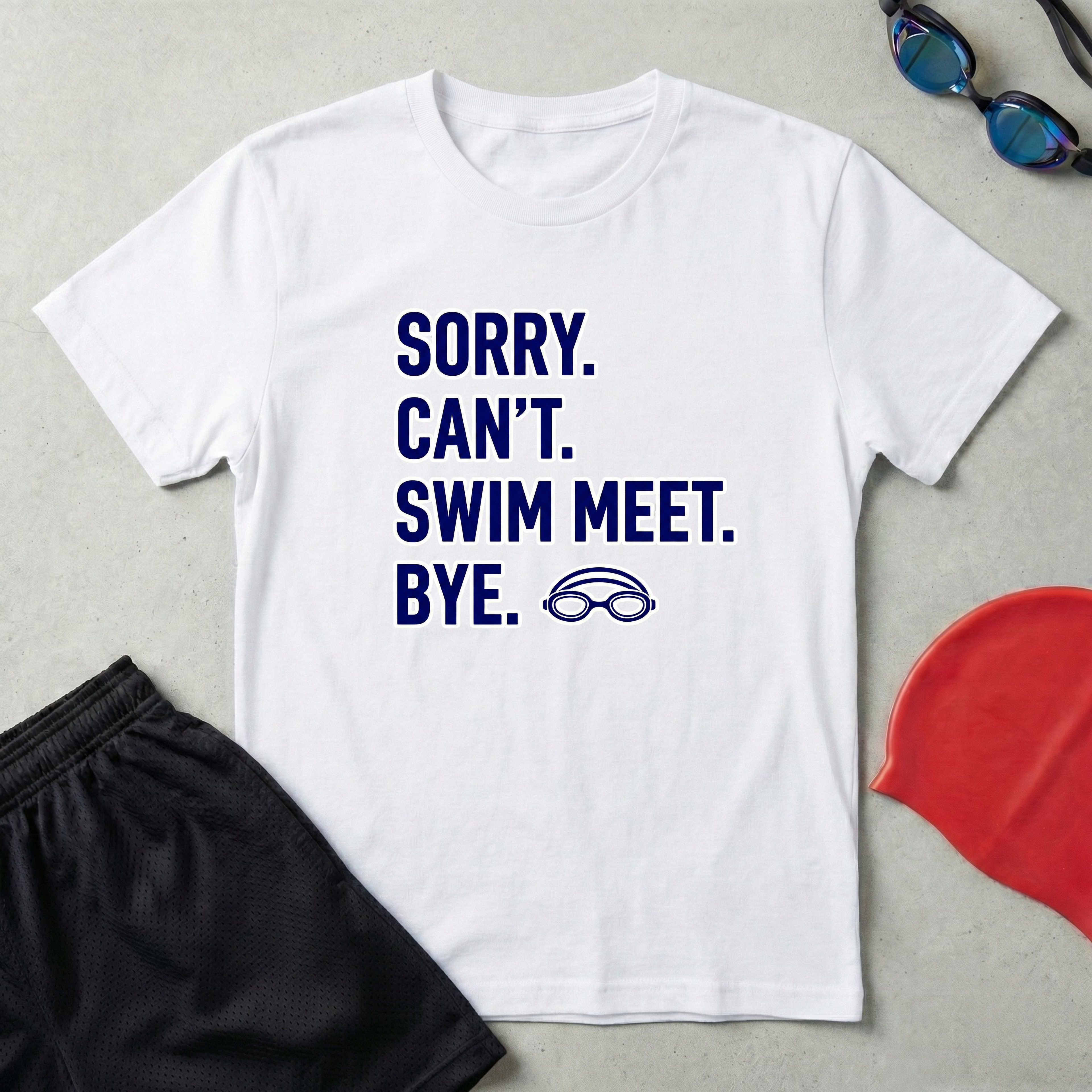 Sorry Can't Swim Meet Bye T-Shirt