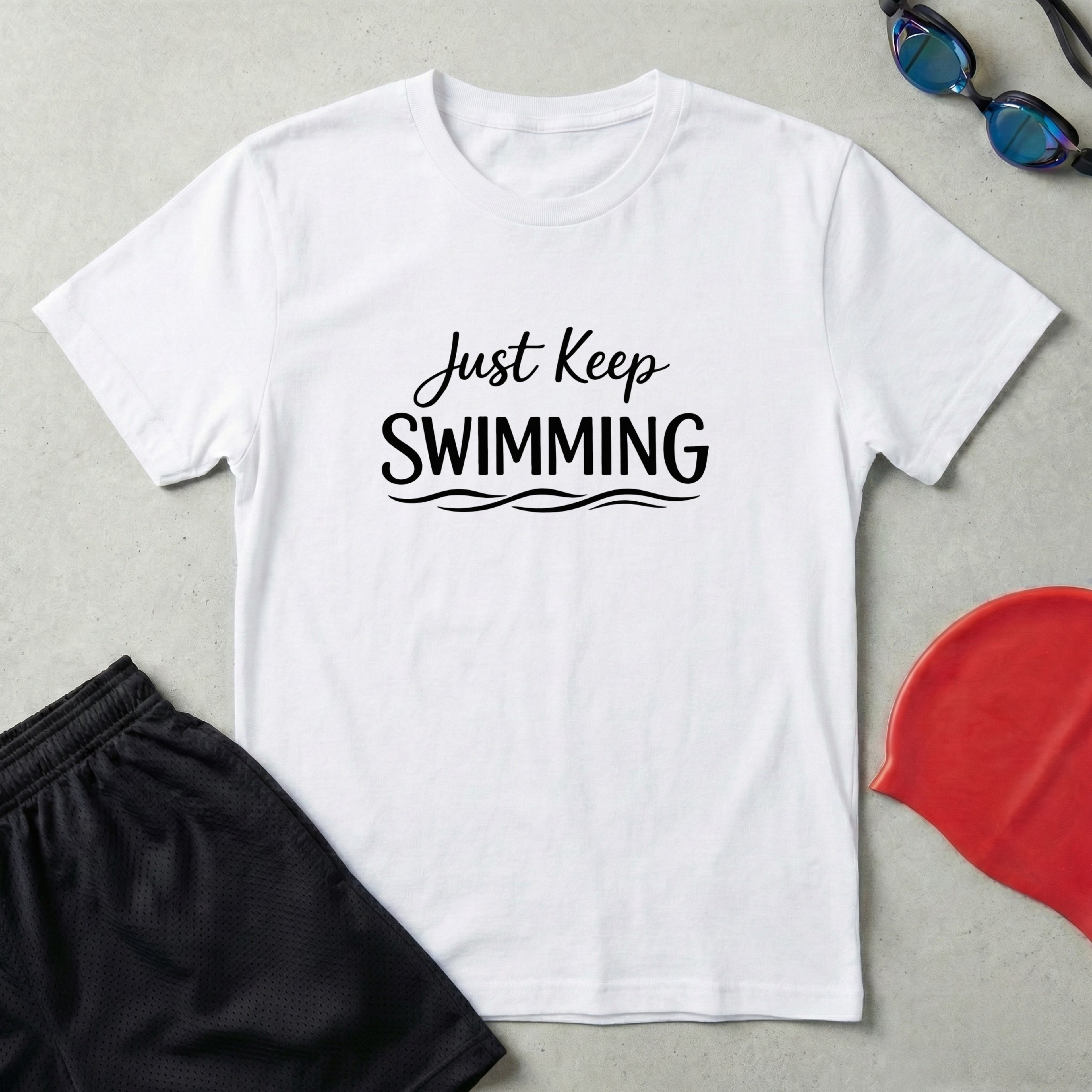 Just Keep Swimming T-Shirt