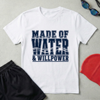 Water And Willpower T-Shirt
